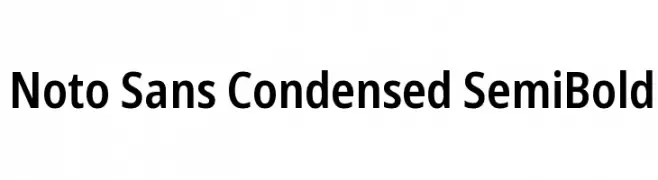 Noto Sans Condensed SemiBold  免费字体下载
