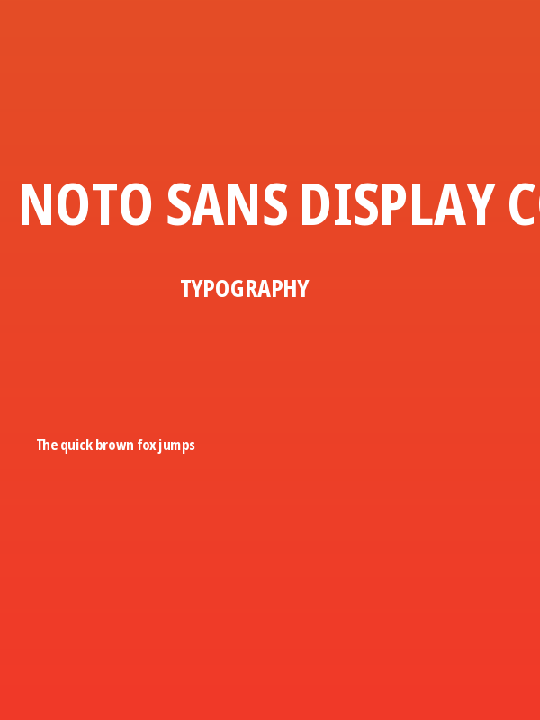 Noto Sans Display Condensed Bold Poster