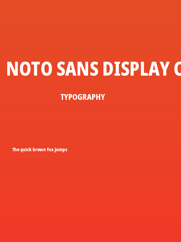 Noto Sans Display Condensed ExtraBold Poster