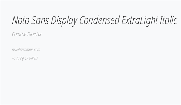Noto Sans Display Condensed ExtraLight Italic Business Card