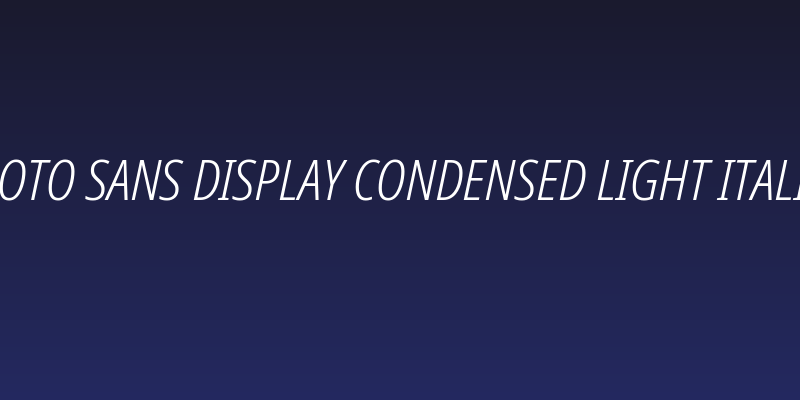 Noto Sans Display Condensed Light Italic Social Header