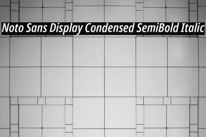 Noto Sans Display Condensed SemiBold Italic Example 1