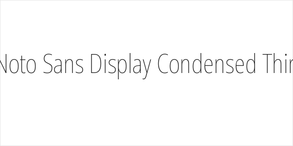 Noto Sans Display Condensed Thin Logo