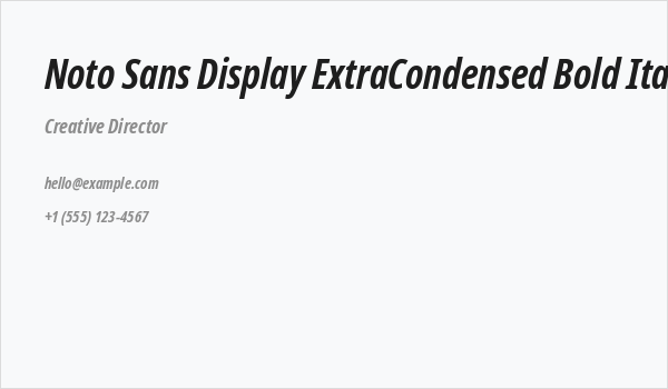 Noto Sans Display ExtraCondensed Bold Italic Business Card