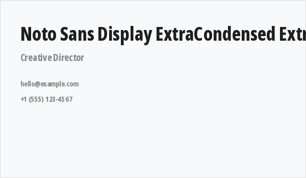 Noto Sans Display ExtraCondensed ExtraBold Business Card