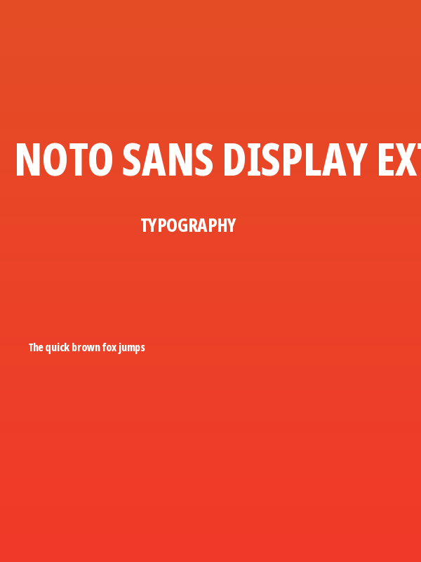 Noto Sans Display ExtraCondensed ExtraBold Poster