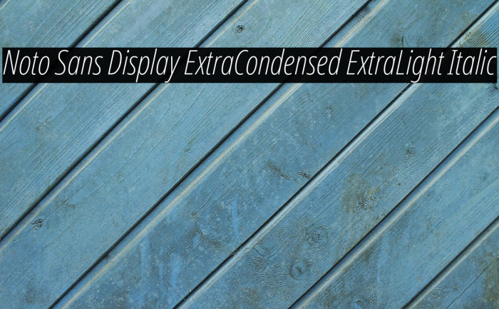 Noto Sans Display ExtraCondensed ExtraLight Italic Font examples