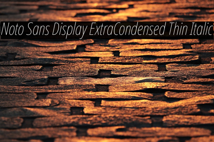 Noto Sans Display ExtraCondensed Thin Italic Example 3