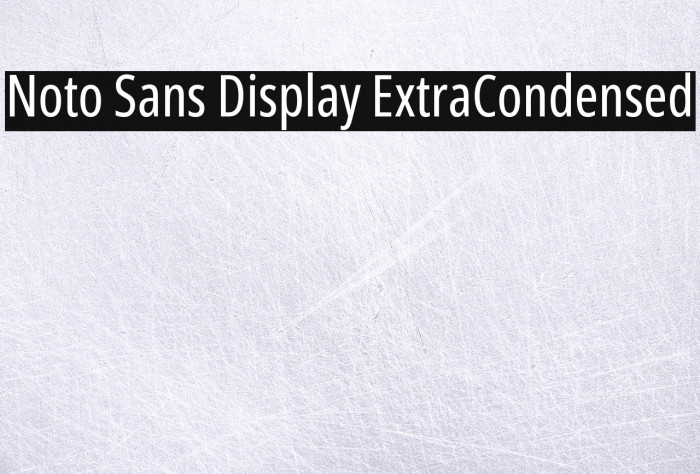 Noto Sans Display ExtraCondensed Example 3