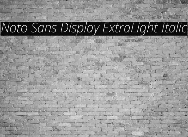 Noto Sans Display ExtraLight Italic Font examples