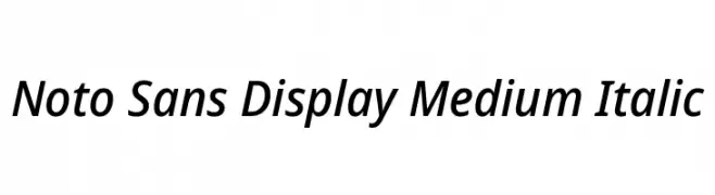 Noto Sans Display Medium Italic  免费字体下载