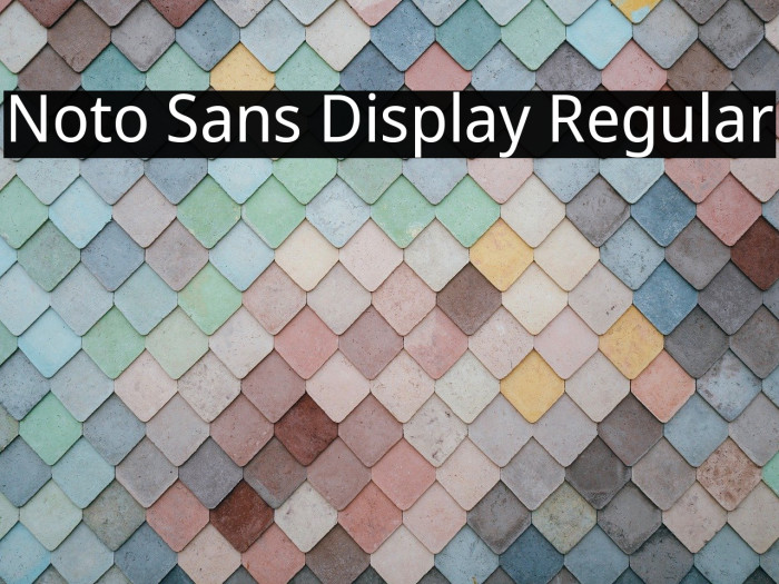 Noto Sans Display Regular Example 3