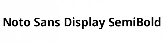 Noto Sans Display SemiBold  免费字体下载