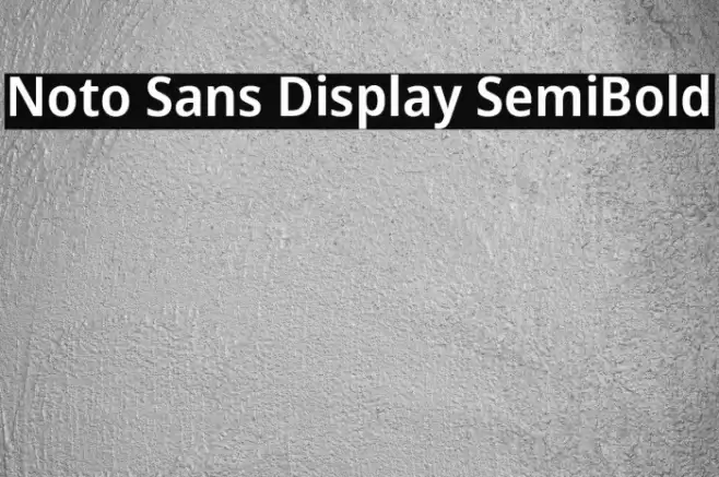 Noto Sans Display SemiBold Font examples