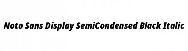 Noto Sans Display SemiCondensed Black Italic  لخطوط تنزيل