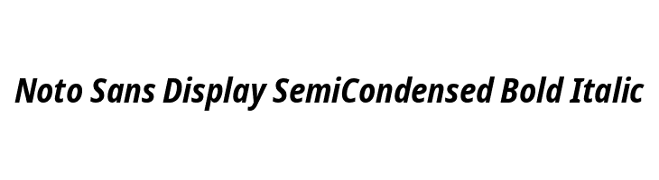 Noto Sans Display SemiCondensed Bold Italic  Fuentes Gratis Descargar