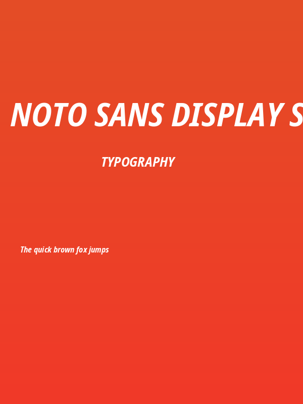Noto Sans Display SemiCondensed Bold Italic Poster