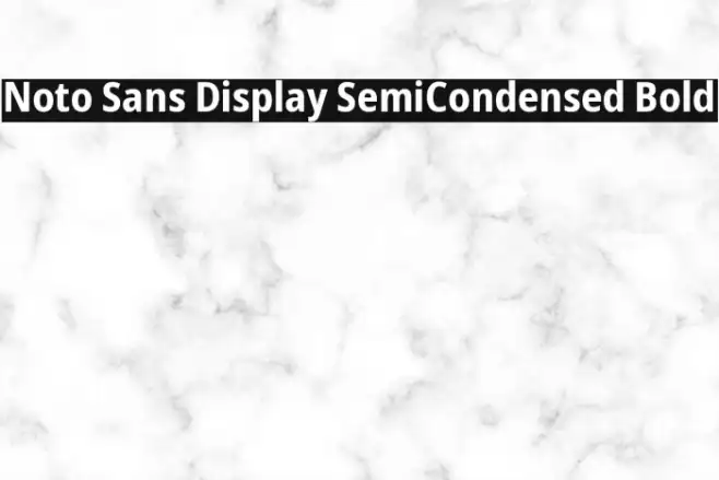 Noto Sans Display SemiCondensed Bold Example 3