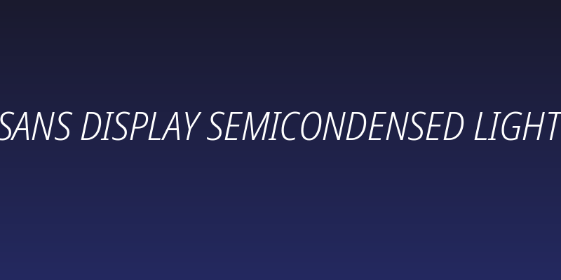 Noto Sans Display SemiCondensed Light Italic Social Header