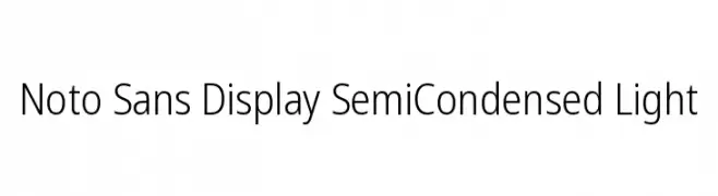 Noto Sans Display SemiCondensed Light  لخطوط تنزيل