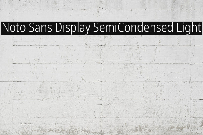 Noto Sans Display SemiCondensed Light Example 3
