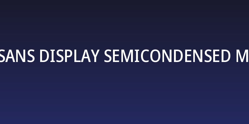 Noto Sans Display SemiCondensed Medium Social Header