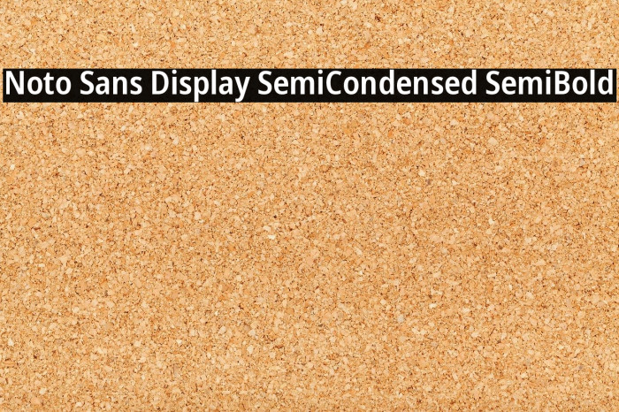 Noto Sans Display SemiCondensed SemiBold Font examples