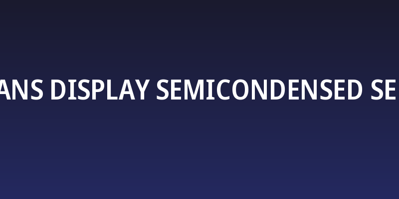 Noto Sans Display SemiCondensed SemiBold Social Header