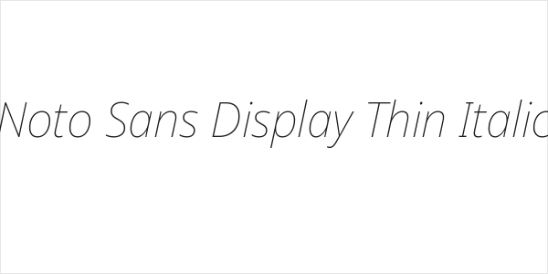 Noto Sans Display Thin Italic Logo