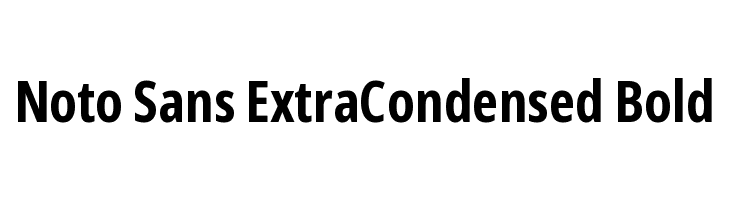 Noto Sans ExtraCondensed Bold  フリーフォントのダウンロード
