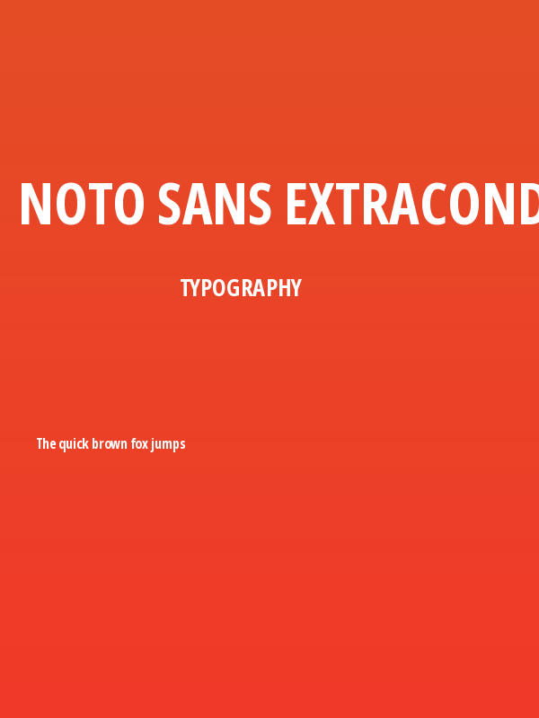 Noto Sans ExtraCondensed Bold Poster