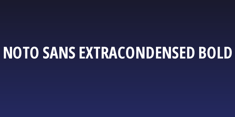 Noto Sans ExtraCondensed Bold Social Header