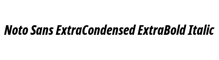 Noto Sans ExtraCondensed ExtraBold Italic Font