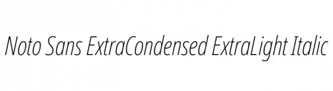 Noto Sans ExtraCondensed ExtraLight Italic  لخطوط تنزيل