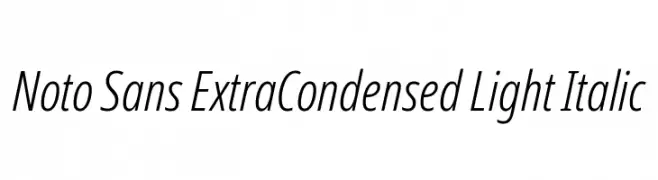 Noto Sans ExtraCondensed Light Italic  Frei Schriftart Herunterladen