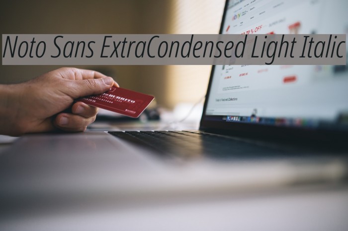Noto Sans ExtraCondensed Light Italic Font examples