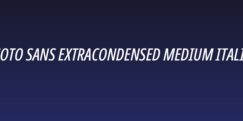 Noto Sans ExtraCondensed Medium Italic Social Header