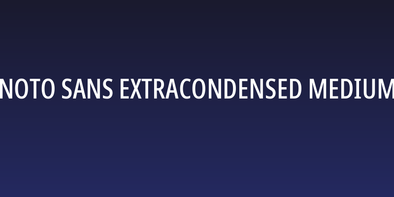 Noto Sans ExtraCondensed Medium Social Header