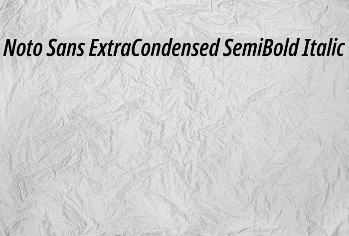 Noto Sans ExtraCondensed SemiBold Italic Example 3
