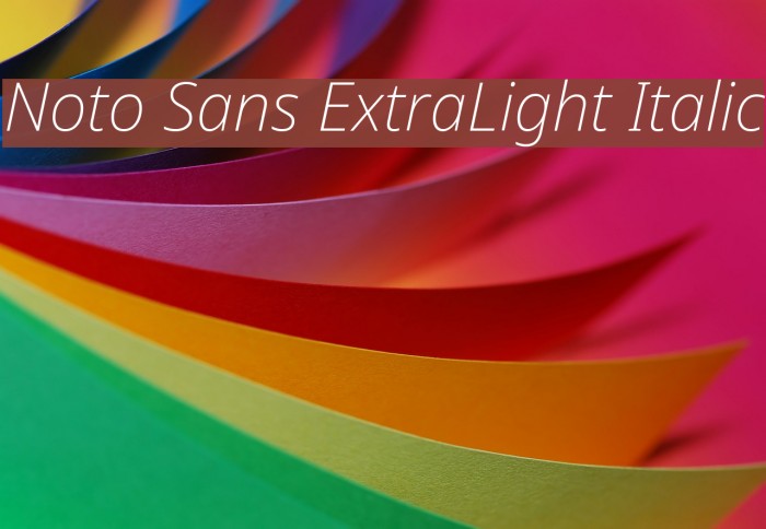 Noto Sans ExtraLight Italic Font examples