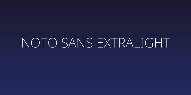 Noto Sans ExtraLight Social Header