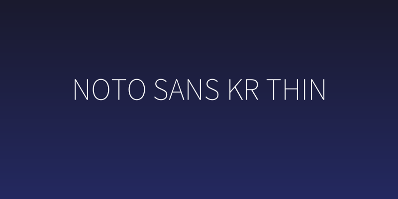 Noto Sans KR Thin Social Header