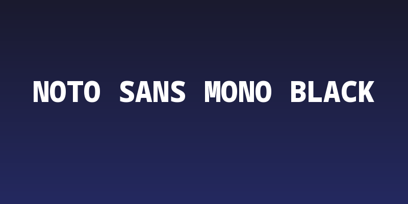 Noto Sans Mono Black Social Header