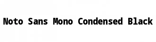 Noto Sans Mono Condensed Black  Frei Schriftart Herunterladen