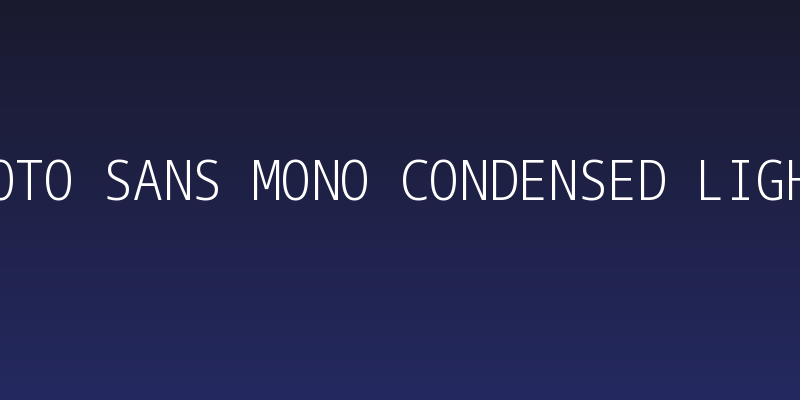 Noto Sans Mono Condensed Light Social Header