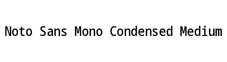 Noto Sans Mono Condensed Medium Font