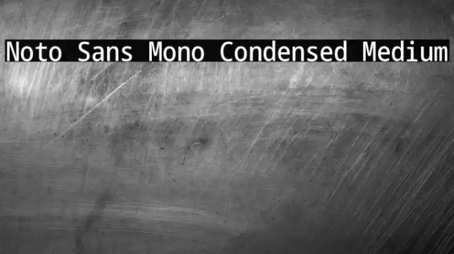 Noto Sans Mono Condensed Medium Font examples