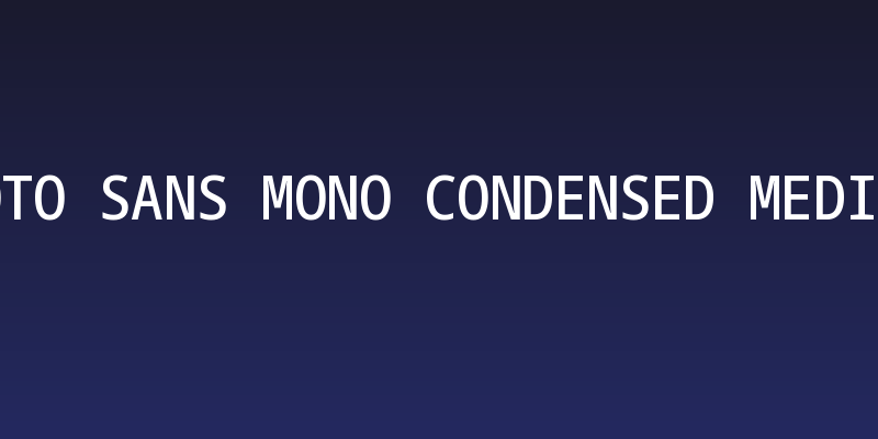 Noto Sans Mono Condensed Medium Social Header