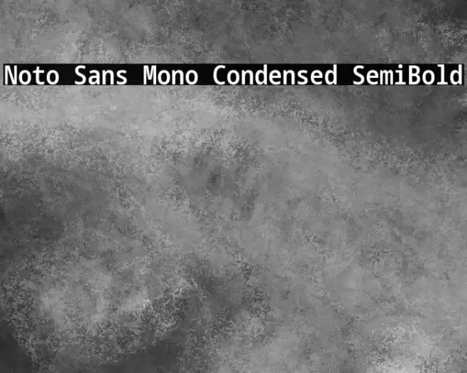 Noto Sans Mono Condensed SemiBold Font examples