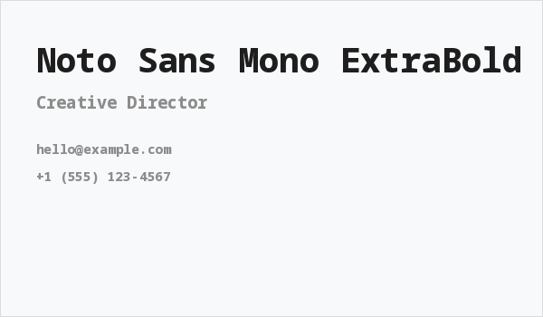 Noto Sans Mono ExtraBold Business Card